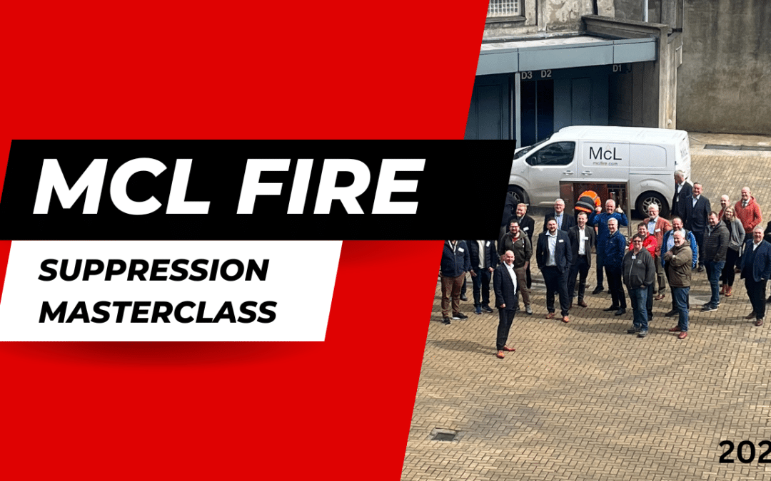 MCL Fire Suppression Masterclass